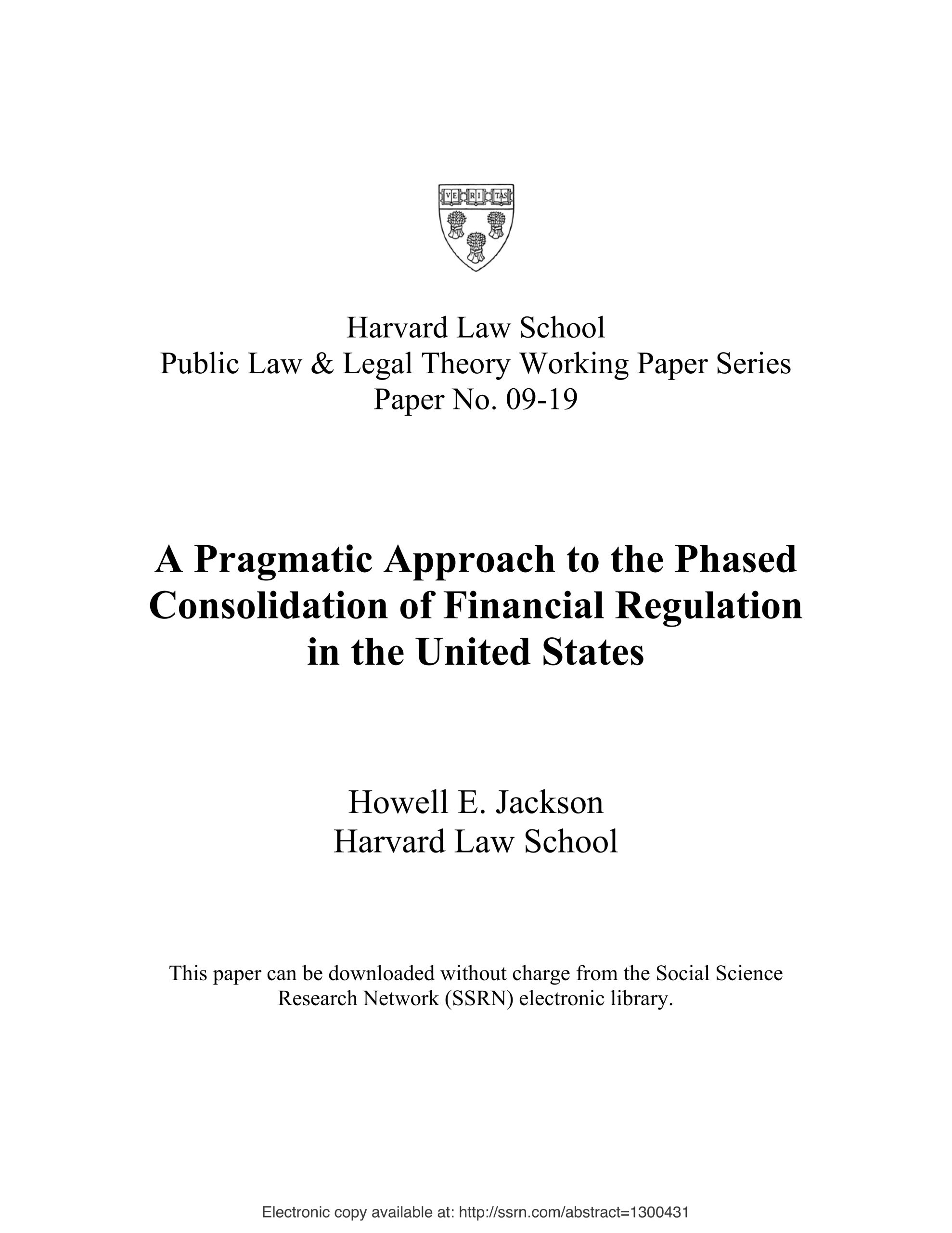 Report: A Pragmatic Approach to the Phased Consolidation of Financial Regulation in the United States