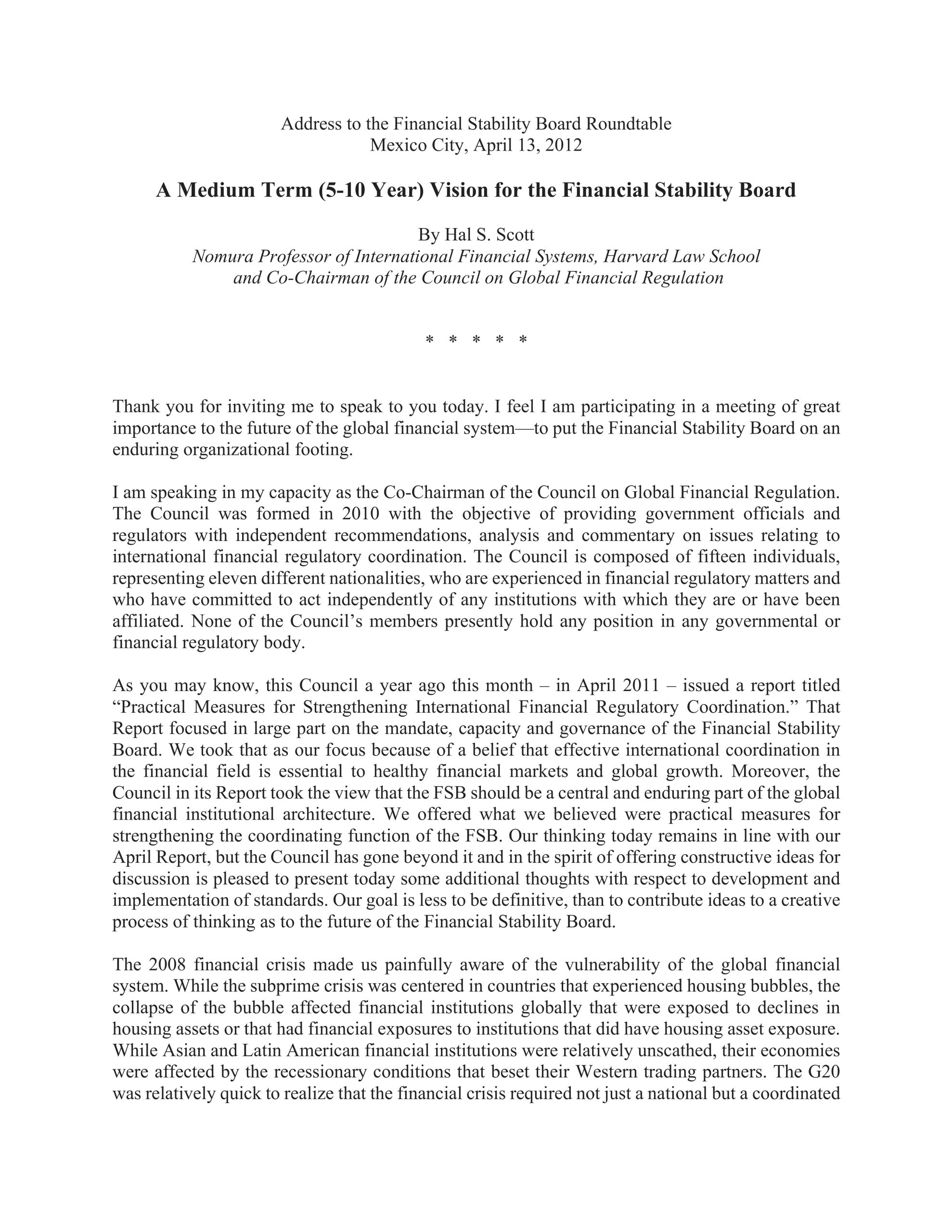 Financial Stability Board Roundtable Speech by Hal Scott: A Medium Term (5-10 Year) Vision for the Financial Stability Board
