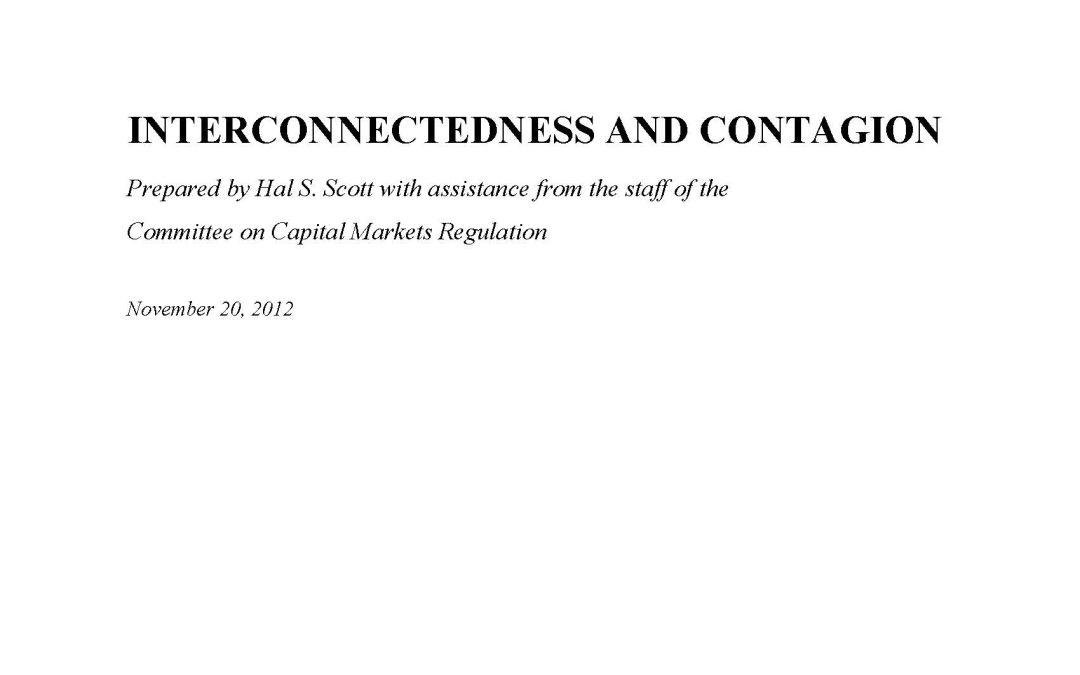 Hal S. Scott Releases Discussion Paper Examining Interconnectedness and Contagion in the Financial System