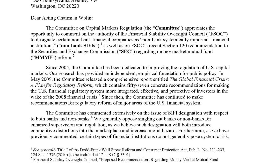 Comment Letters to FSOC on the Designation of “Non-Bank Systemically Important Financial Institutions” and FSOC’s Recommendation that the SEC Adopt a Floating Net Asset Value