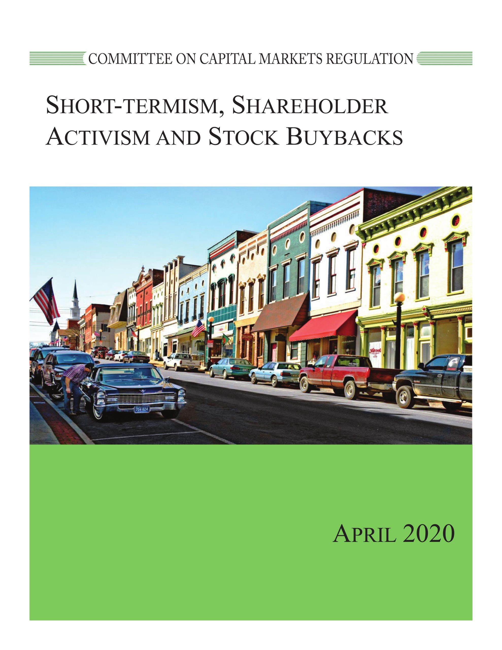 Report: Short-Termism, Shareholder Activism and Stock Buybacks