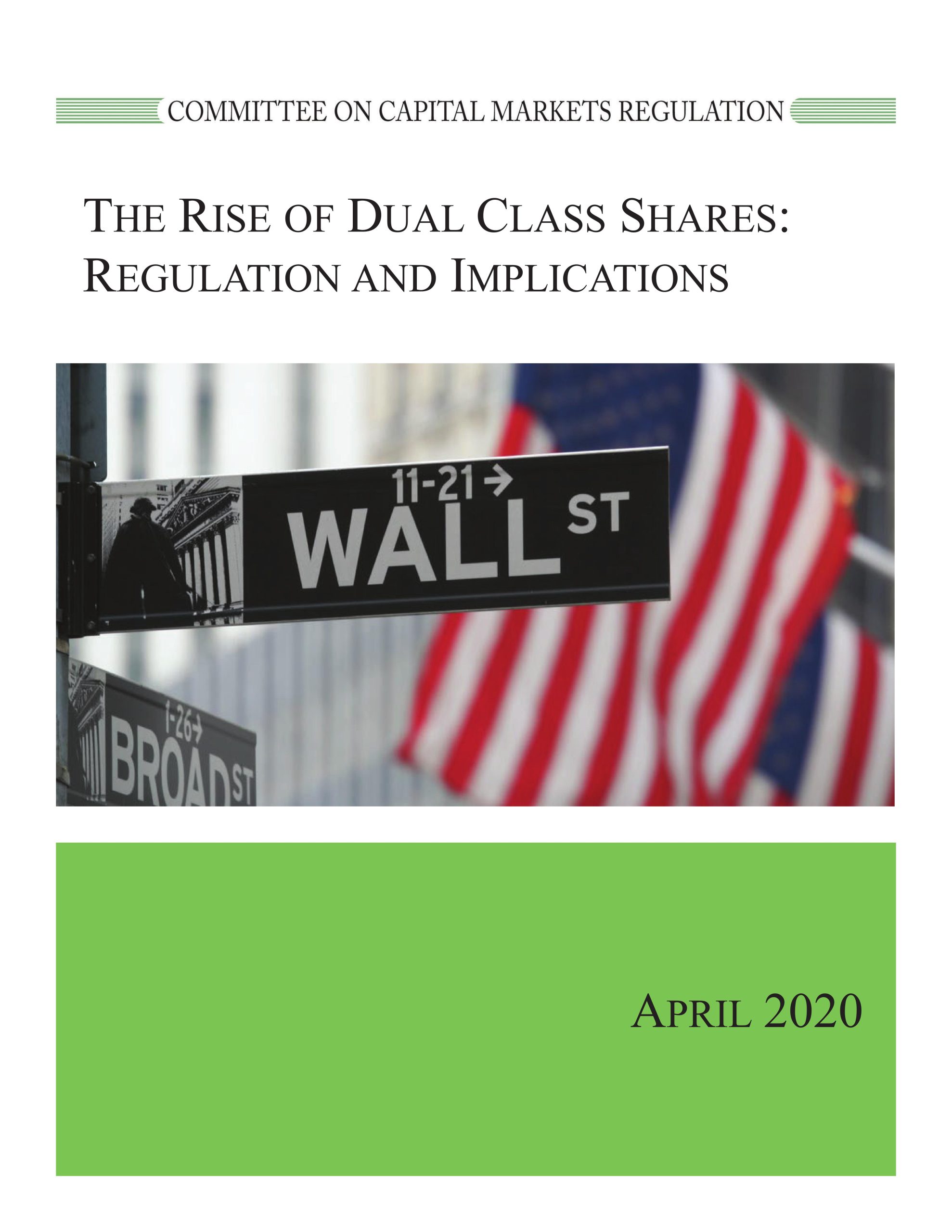 Report: The Rise of Dual Class Shares: Regulation and Implications