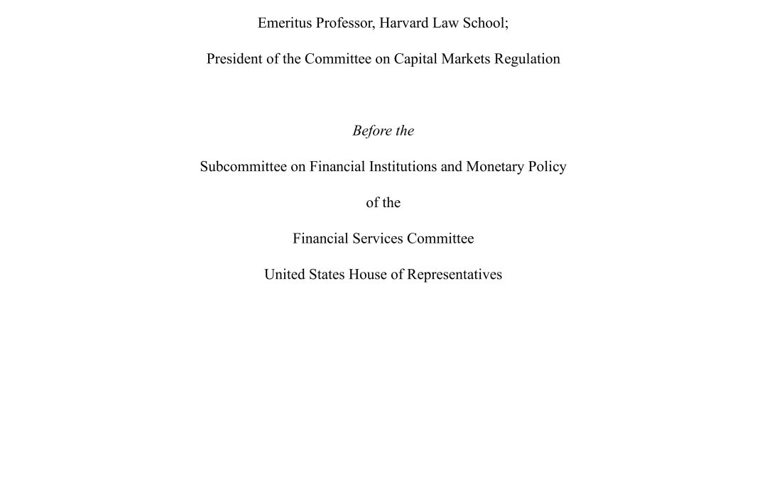 Hal S. Scott Testifies Before the Subcommittee on Financial Institutions and Monetary Policy