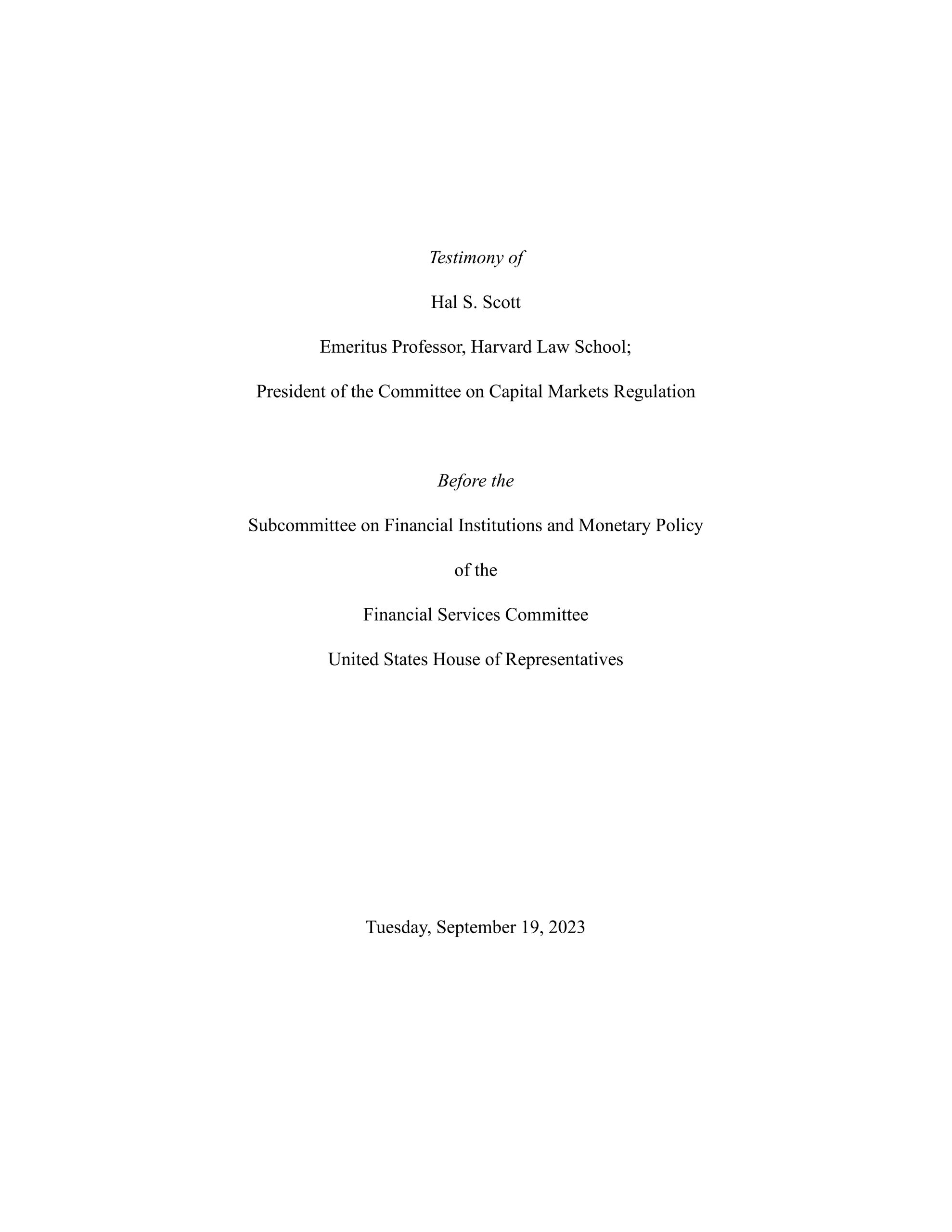 Hal S. Scott Testifies Before the Subcommittee on Financial Institutions and Monetary Policy