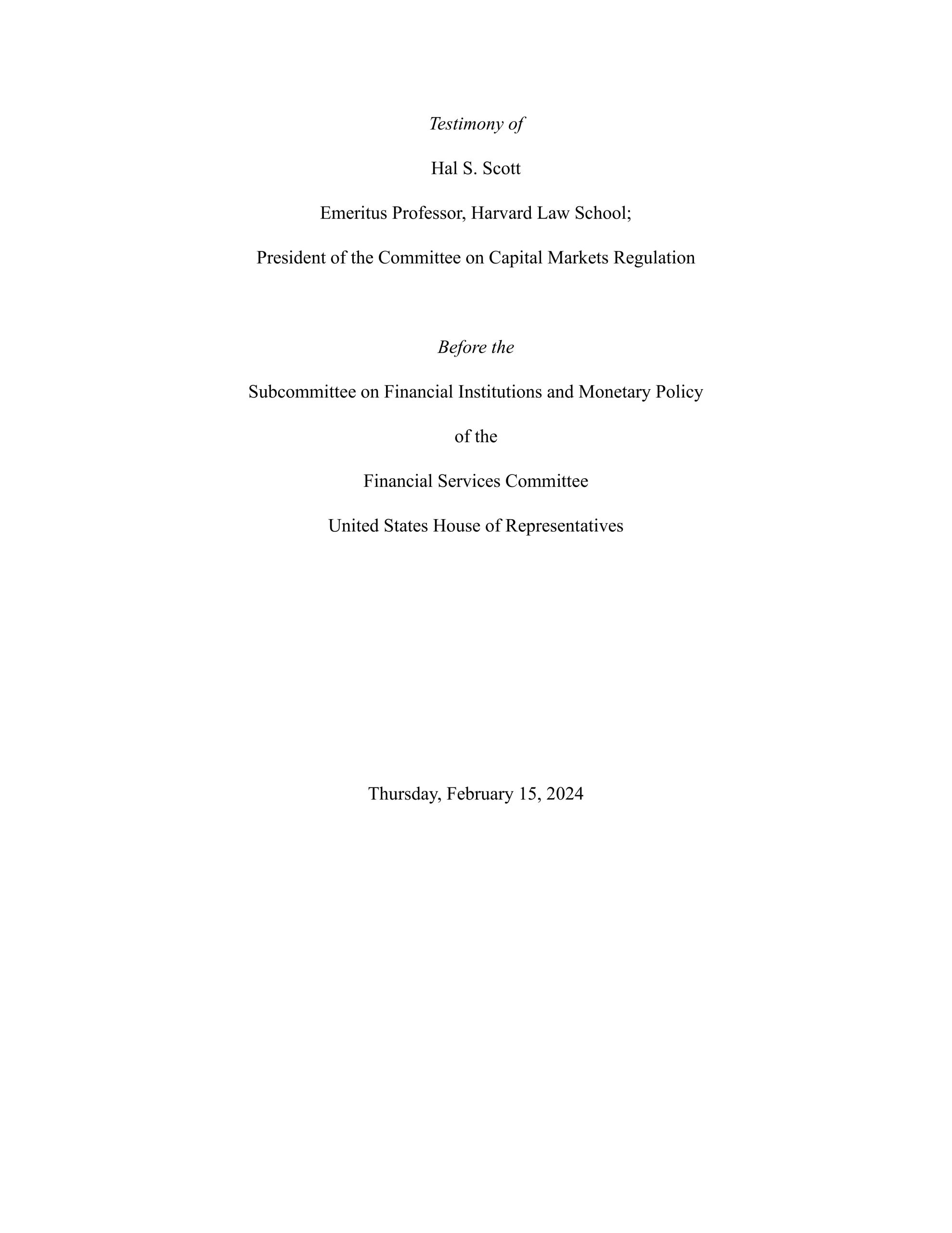 Hal Scott Testifies on Lender of Last Resort Before the Subcommittee on Financial Institutions and Monetary Policy
