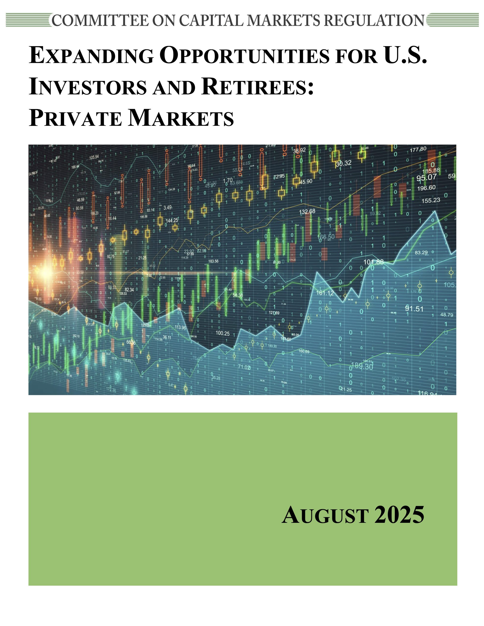 Report: Expanding Opportunities for U.S. Investors and Retirees: Private Markets