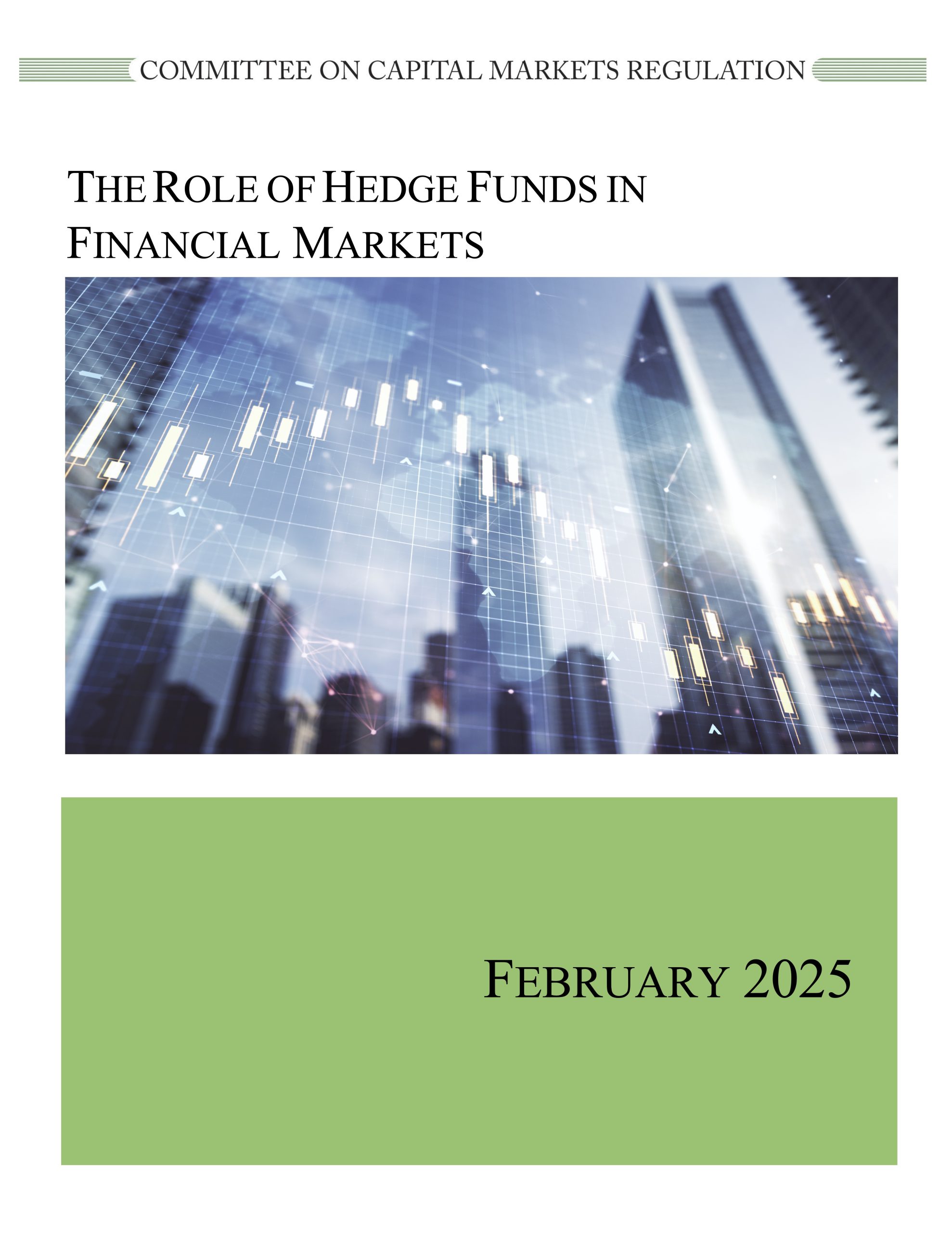 Report: The Role of Hedge Funds in Financial Markets