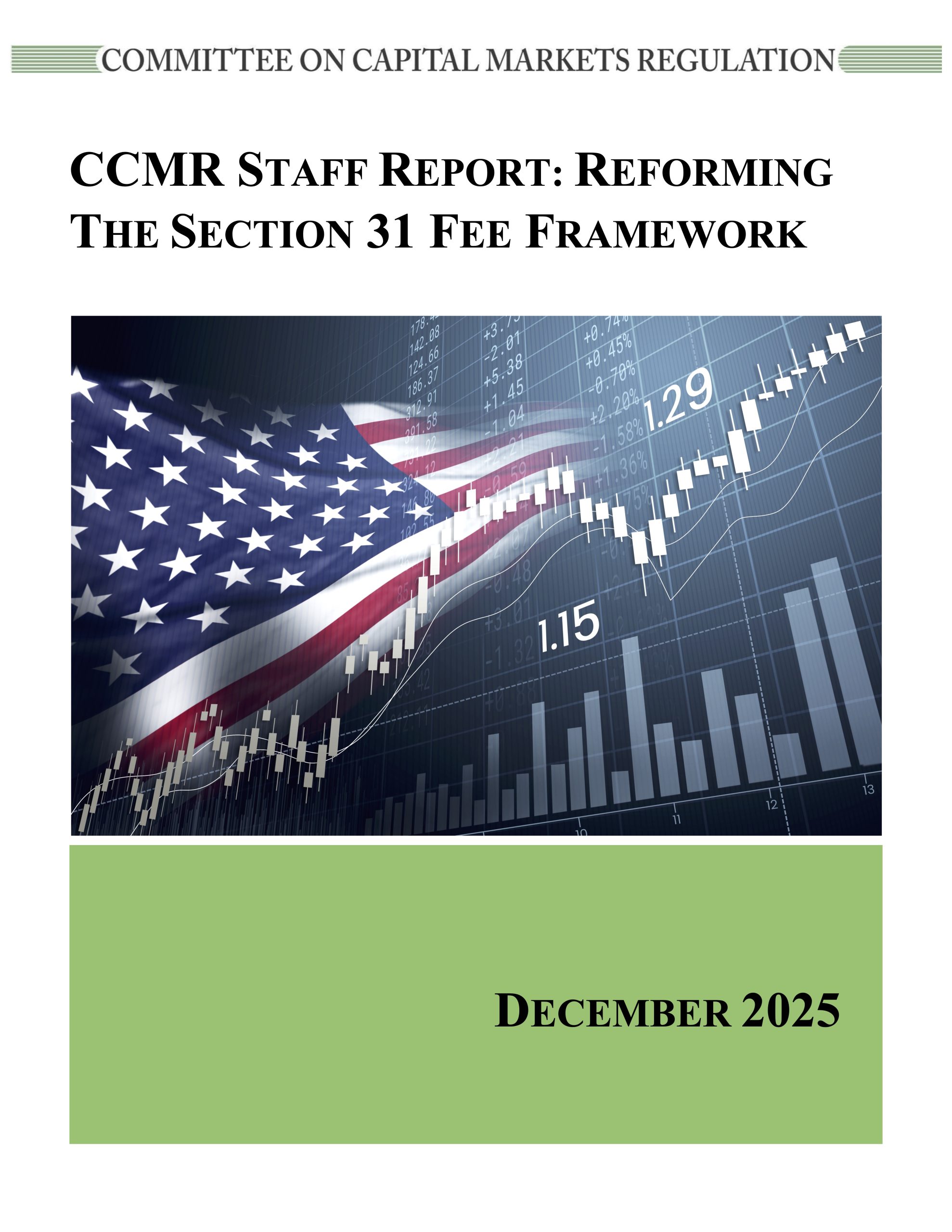 CCMR Staff Report: Reforming the Section 31 Fee Framework